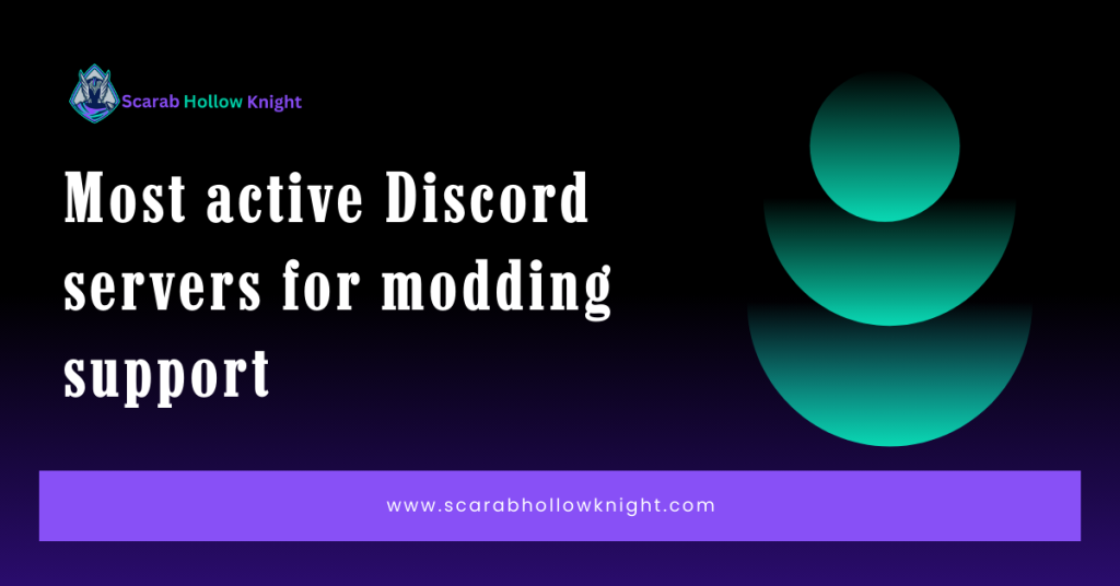 Most active Discord servers for modding support