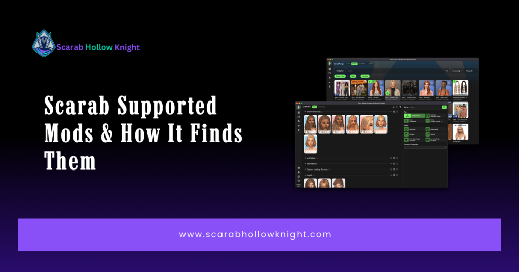 Scarab Supported Mods & How It Finds Them